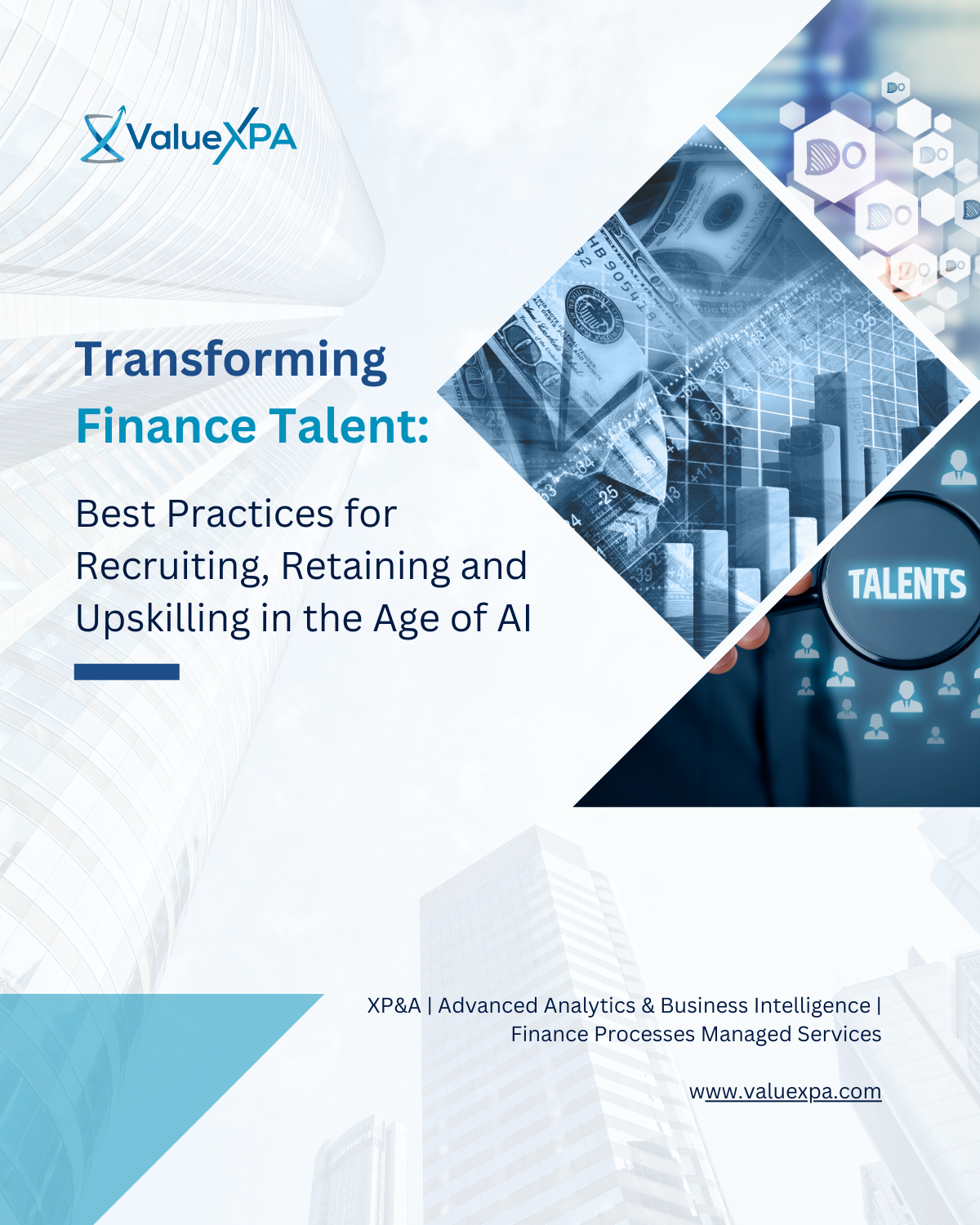 Transforming Finance Talent: Best Practices for Recruiting, Retaining and Upskilling in the Age of AI